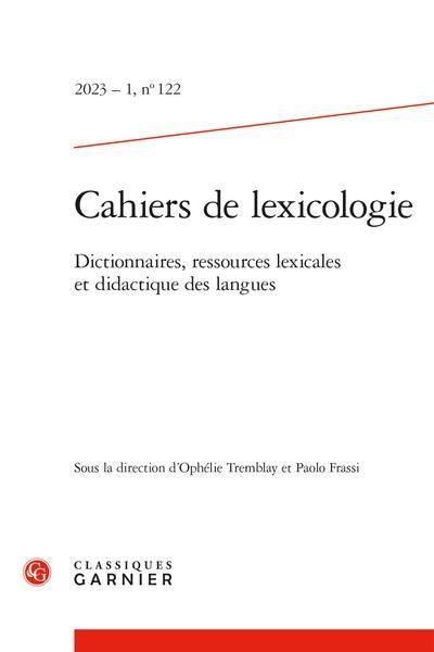 Produktbild: Cahiers de Lexicologie N.122; Dictionnaires, Ressources Lexicales et