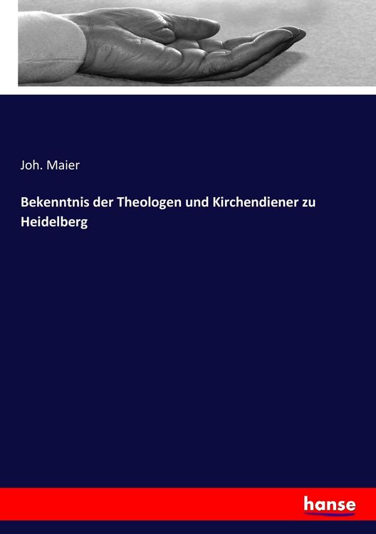 Produktbild: Bekenntnis der Theologen und Kirchendiener zu Heidelberg