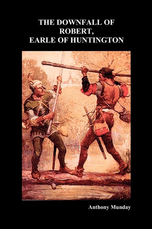 Produktbild: Downfall of Robert Earl of Huntingdon