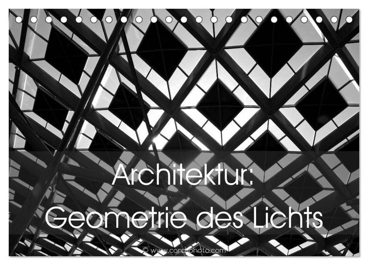 Produktbild: Architektur: Geometrie des Lichts (Tischkalender 2026 DIN A5 quer), CALVENDO Monatskalender