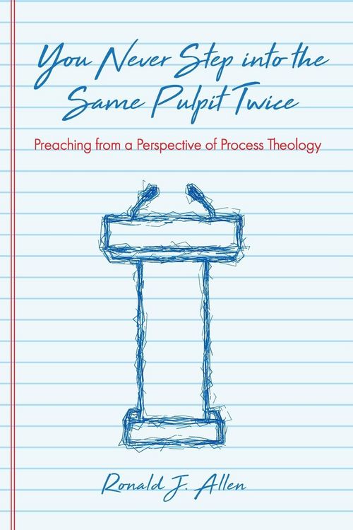 Produktbild: You Never Step into the Same Pulpit Twice