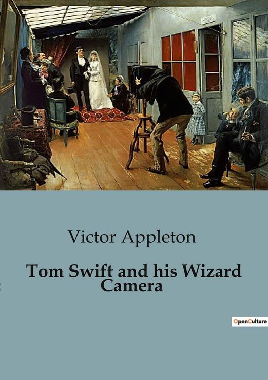 Produktbild: Tom Swift and his Wizard Camera