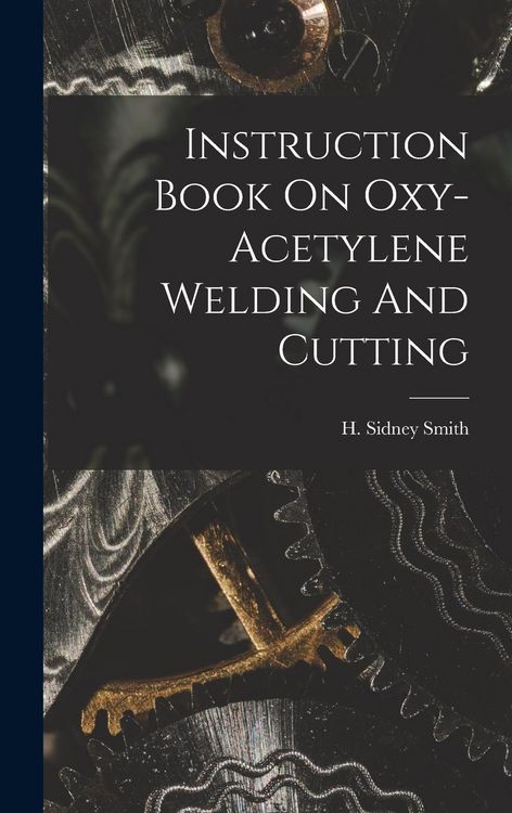 Produktbild: Instruction Book On Oxy-acetylene Welding And Cutting