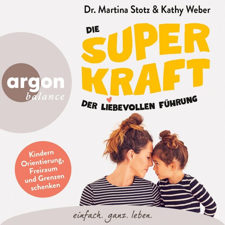 Produktbild: Die Superkraft der liebevollen F&uuml;hrung