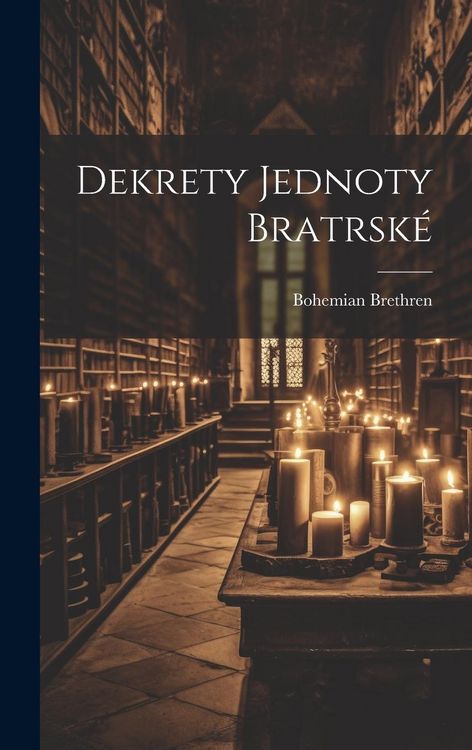 Produktbild: Dekrety Jednoty Bratrsk&eacute;