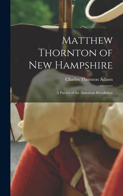 Produktbild: Matthew Thornton of New Hampshire