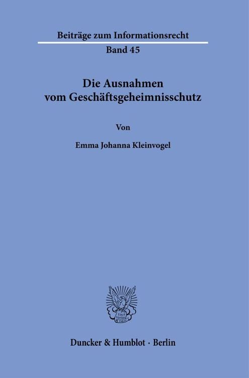 Produktbild: Die Ausnahmen vom Gesch&auml;ftsgeheimnisschutz