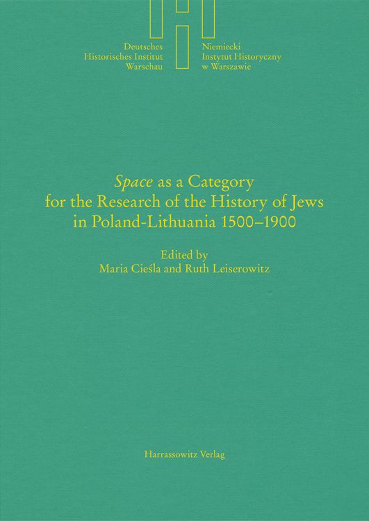 Produktbild: "Space" as a Category for the Research of the History of Jews in Poland-Lithuania 1500-1900