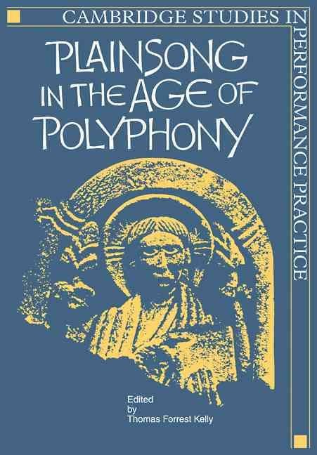 Produktbild: Plainsong in the Age of Polyphony