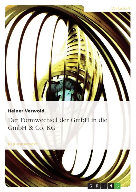 Produktbild: Der Formwechsel der GmbH in die GmbH & Co. KG