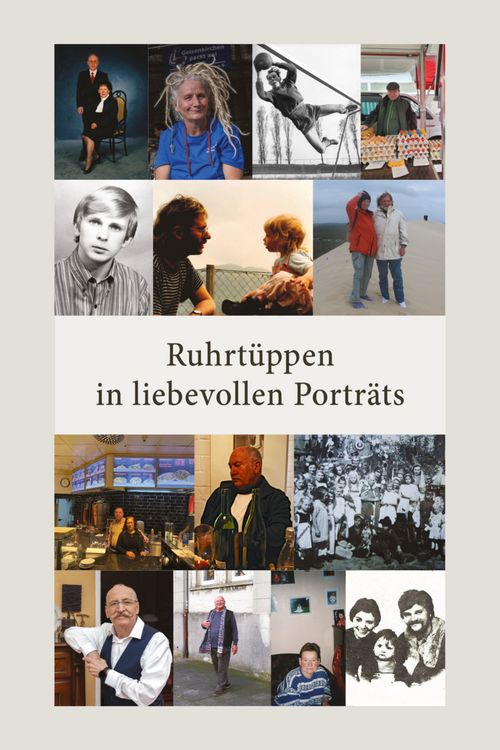 Produktbild: Ruhrt&uuml;ppen in liebevollen Portr&auml;ts