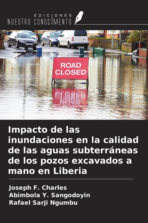 Produktbild: Impacto de las inundaciones en la calidad de las aguas subterr&aacute;neas de los pozos excavados a mano en Liberia