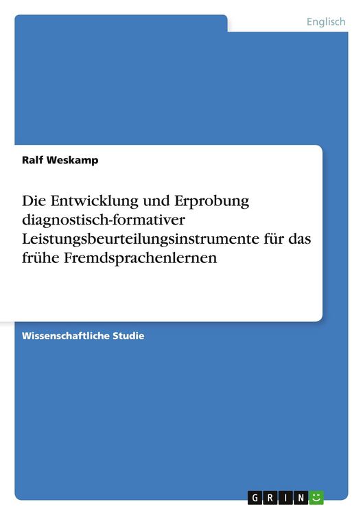 Produktbild: Die Entwicklung und Erprobung diagnostisch-formativer Leistungsbeurteilungsinstrumente f&uuml;r das fr&uuml;he Fremdsprachenlernen
