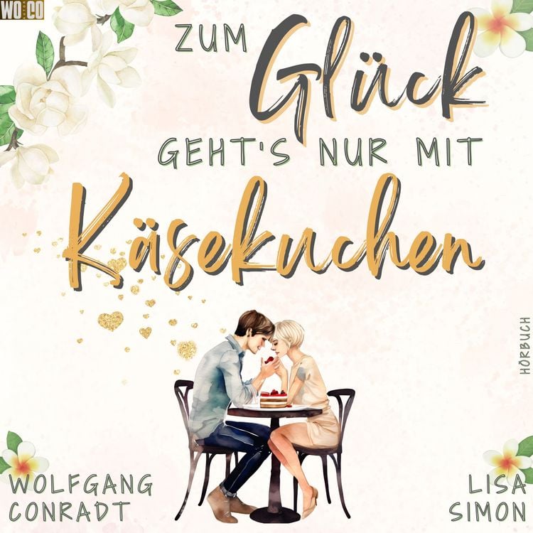 Produktbild: Zum Gl&uuml;ck geht's nur mit K&auml;sekuchen