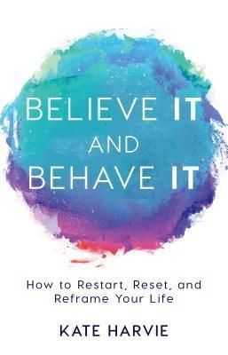Produktbild: Believe It and Behave It