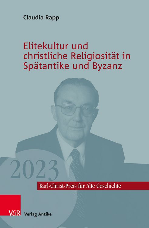Produktbild: Elitekultur und christliche Religiosit&auml;t in Sp&auml;tantike und Byzanz