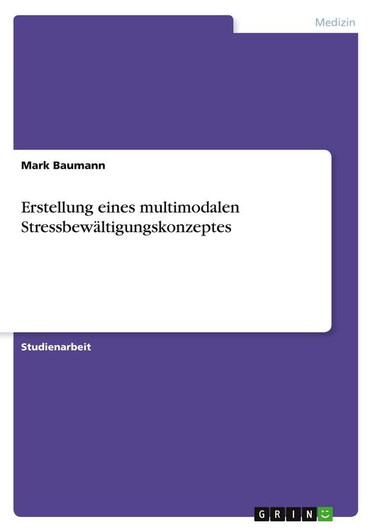 Produktbild: Erstellung eines multimodalen Stressbew&auml;ltigungskonzeptes