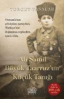 Produktbild: Ali Samil B&uuml;y&uuml;k Taarruzun K&uuml;c&uuml;k Tanigi