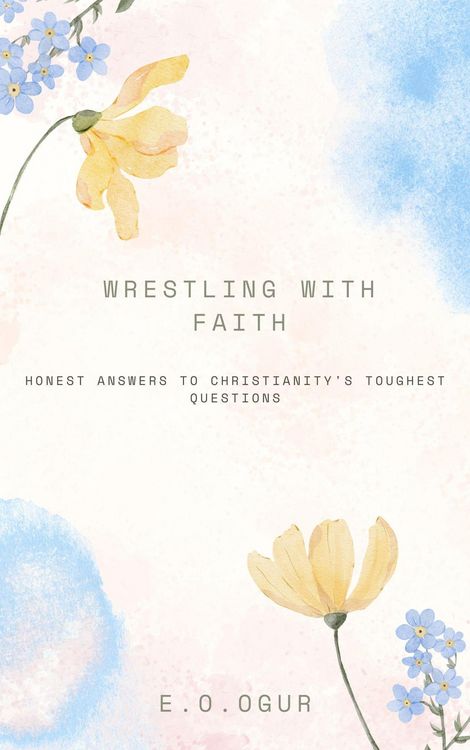 Produktbild: Wrestling with Faith: Honest Answers to Christianity's Toughest Questions
