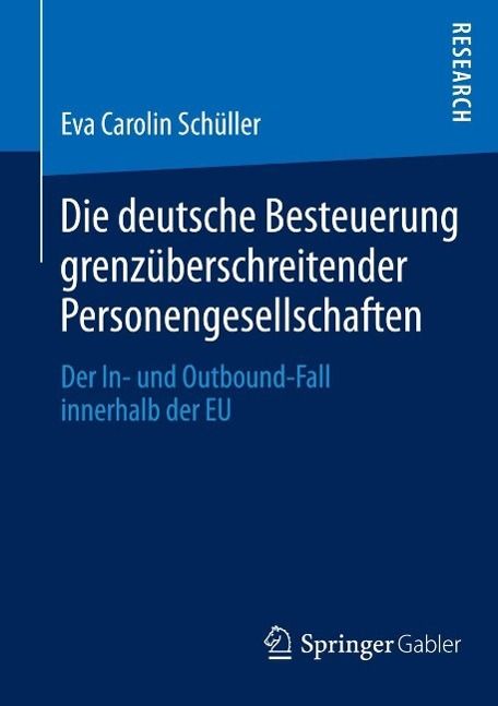 Produktbild: Die deutsche Besteuerung grenz&uuml;berschreitender Personengesellschaften