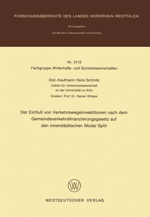 Produktbild: Der Einflu&szlig; von Verkehrswegeinvestitionen nach dem Gemeindeverkehrsfinanzierungsgesetz auf den innerst&auml;dtischen Modal Split