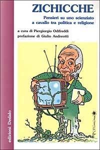 Produktbild: Zichicche. Pensieri su uno scienziato a cavallo tra politica e religione