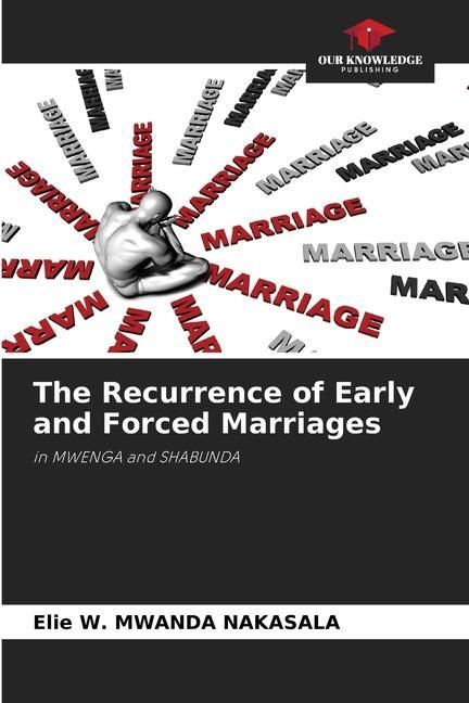Produktbild: Mwanda Nakasala, E: Recurrence of Early and Forced Marriages