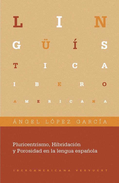 Produktbild: Pluricentrismo, Hibridaci&oacute;n y Porosidad en la lengua espa&ntilde;ola
