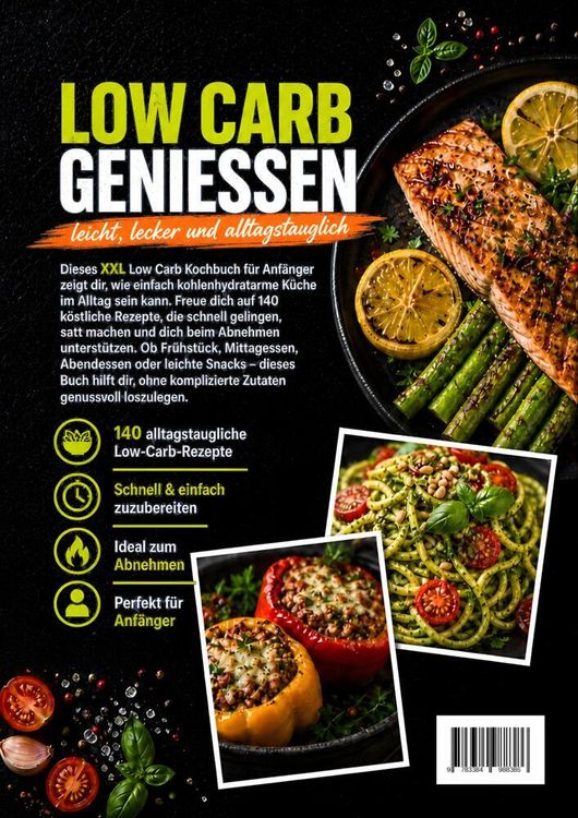 Produktbild: XXL Low Carb Kochbuch f&uuml;r Anf&auml;nger: 140 k&ouml;stliche Rezepte zum Abnehmen ohne Verzicht