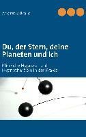 Produktbild: Du, der Stern, deine Planeten und ich
