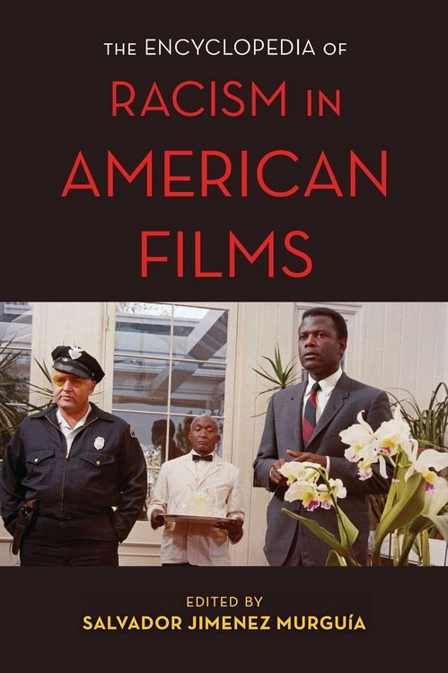Produktbild: Encyclopedia of Racism in American Films