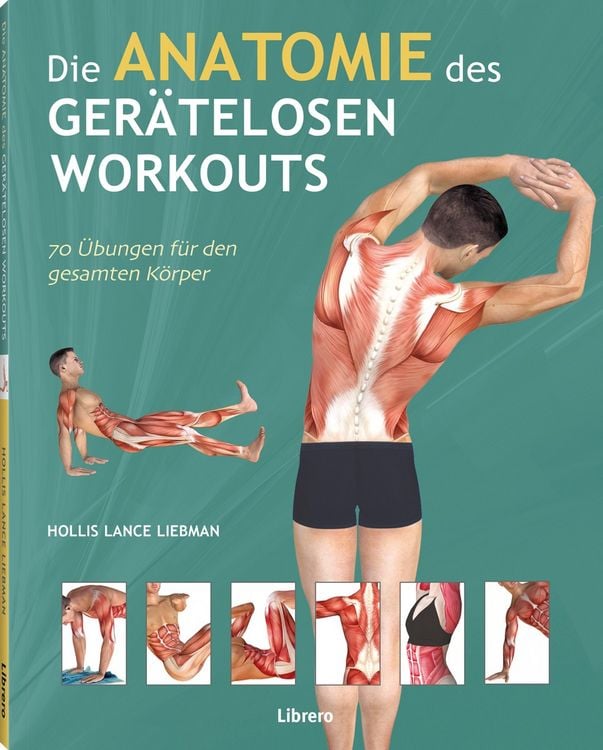 Produktbild: Die Anatomie des ger&auml;telosen Workouts