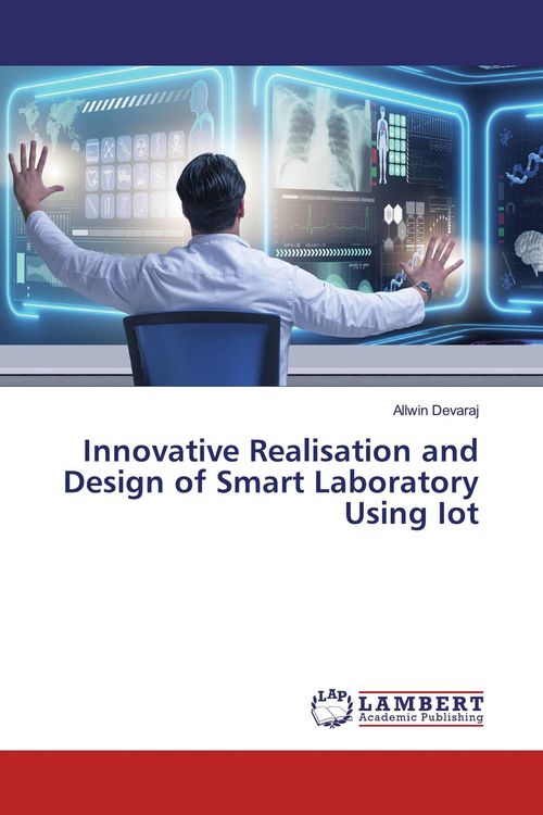 Produktbild: Innovative Realisation and Design of Smart Laboratory Using Iot