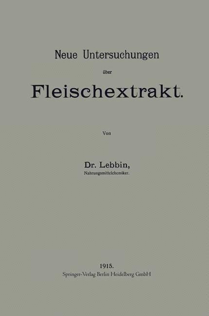 Produktbild: Neue Untersuchungen &uuml;ber Fleischextrakt