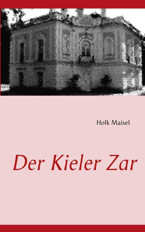 Produktbild: Der Kieler Zar