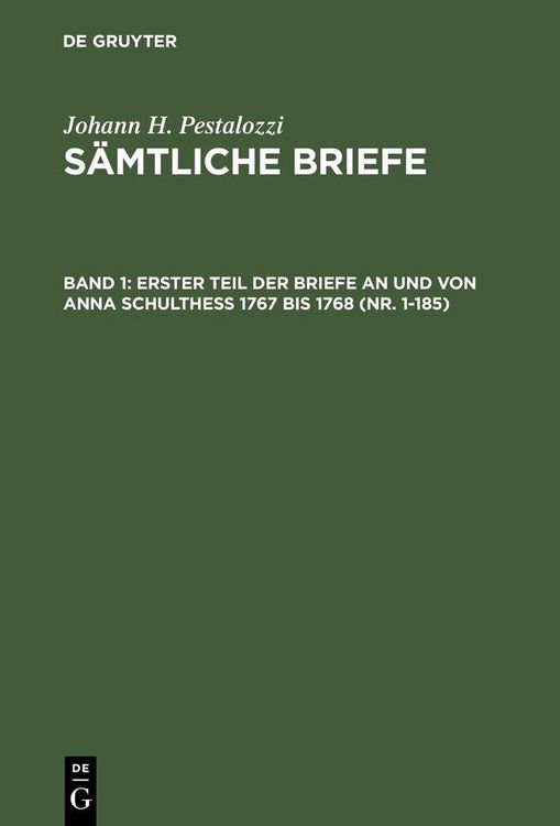 Produktbild: Erster Teil der Briefe an und von Anna Schulthess 1767 bis 1768 (Nr. 1-185)
