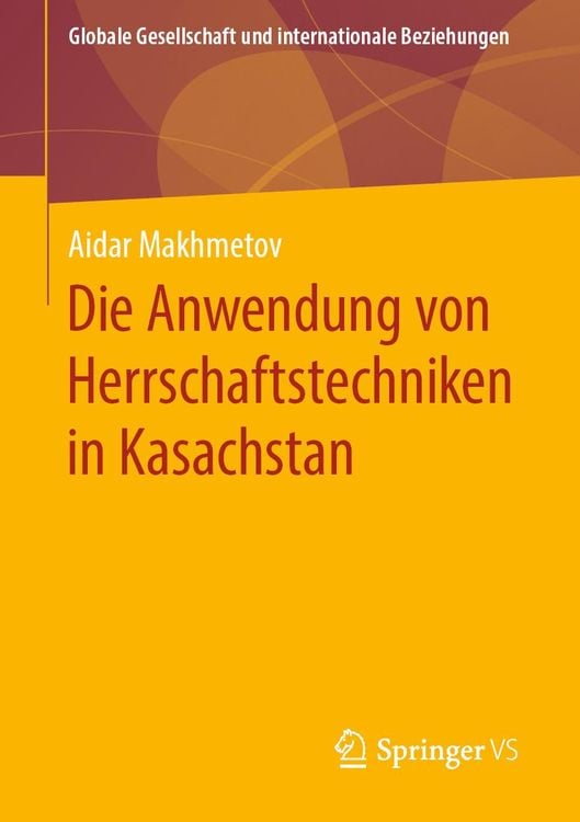 Produktbild: Die Anwendung von Herrschaftstechniken in Kasachstan