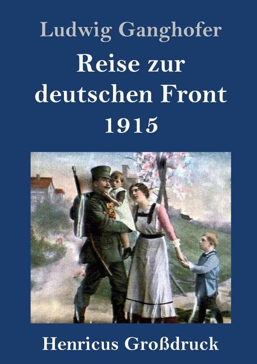 Produktbild: Reise zur deutschen Front 1915 (Gro&szlig;druck)
