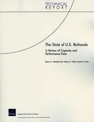 Produktbild: The State of U.S. Railroads: A Review of Capacity and Performance Data