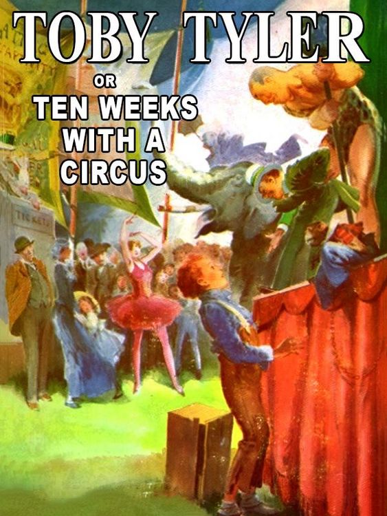 Produktbild: Toby Tyler, or Ten Weeks With a Circus