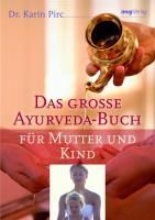 Produktbild: Das gro&szlig;e Ayurveda-Buch f&uuml;r Mutter und Kind