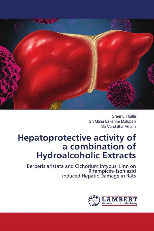 Produktbild: Hepatoprotective activity of a combination of Hydroalcoholic Extracts