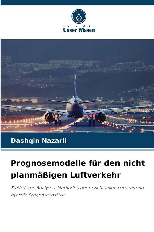 Produktbild: Prognosemodelle f&uuml;r den nicht planm&auml;&szlig;igen Luftverkehr