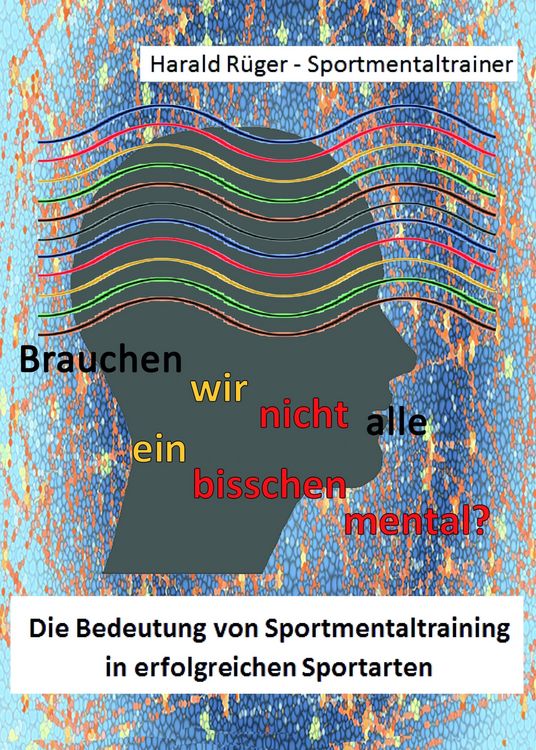 Produktbild: Brauchen wir nicht alle ein bisschen mental?
