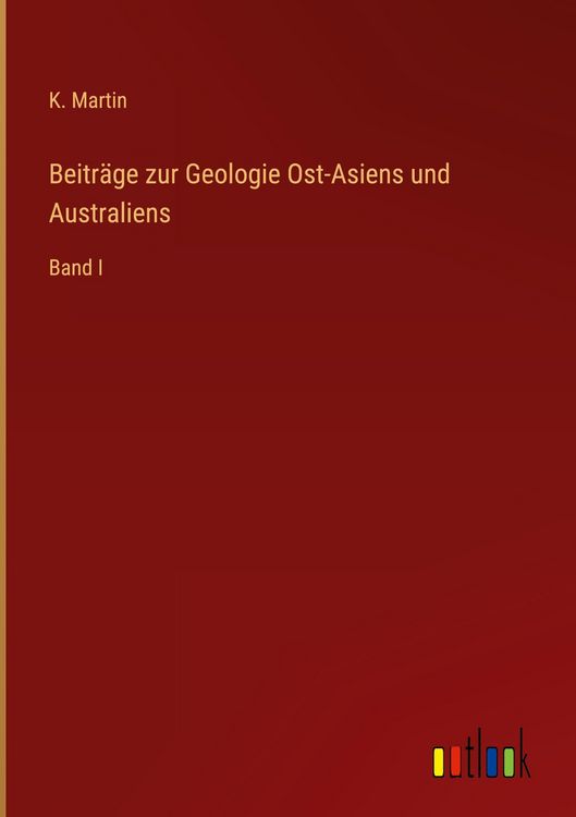 Produktbild: Beitr&auml;ge zur Geologie Ost-Asiens und Australiens