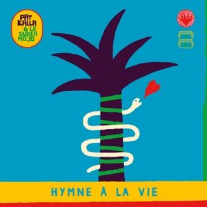 Produktbild: Hymne A La Vie (180Gr./Gatefold)