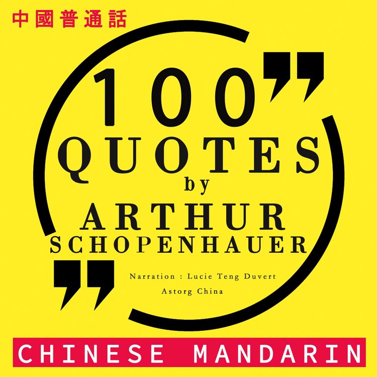 Produktbild: 100 quotes by Arthur Schopenhauer in chinese mandarin