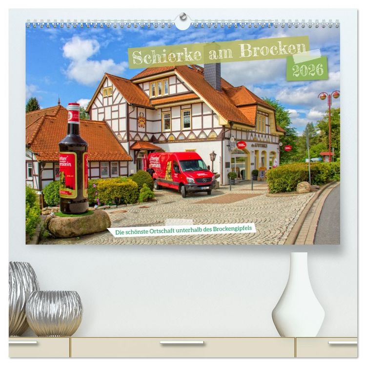 Produktbild: Schierke am Brocken - Die sch&ouml;nste Ortschaft unterhalb des Brockengipfels (hochwertiger Premium Wandkalender 2026 DIN A2 quer), Kunstdruck in Hochglanz