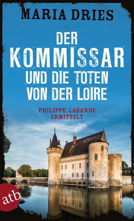 Bild vom Artikel Der Kommissar und die Toten von der Loire vom Autor Maria Dries