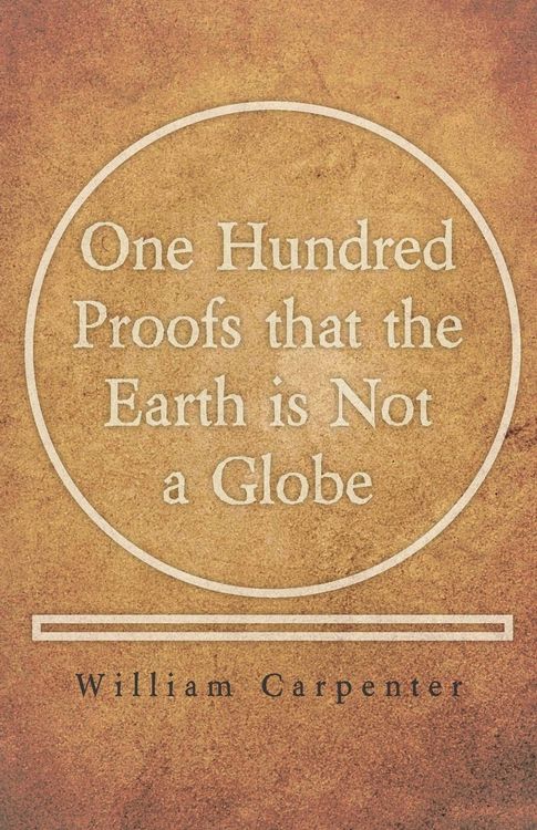 Produktbild: One Hundred Proofs that the Earth is Not a Globe